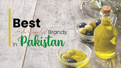 Best extra virgin oil brands in Pakistan