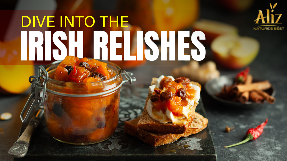 DIVE INTO THE IRISH RELISHES!