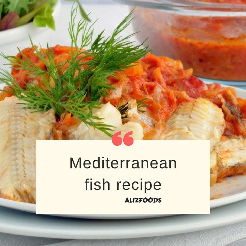 Mediterranean Fish Recipe