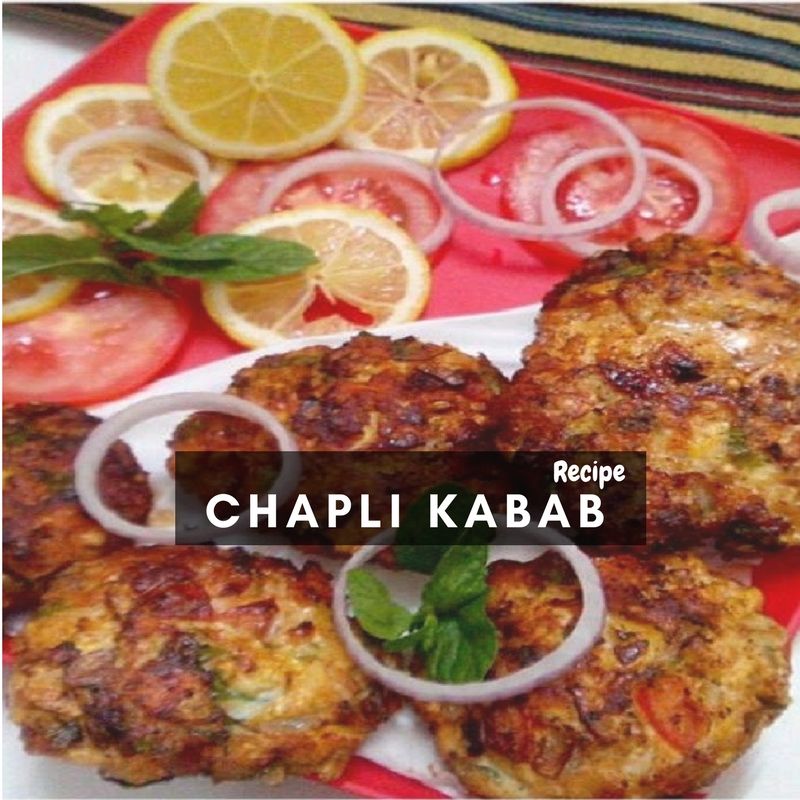 Chapli Kebab Recipe in Urdu