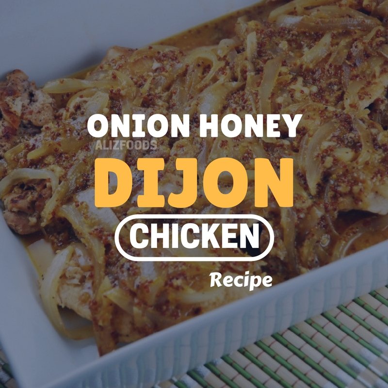 Onion Honey Dijon Chicken Recipe