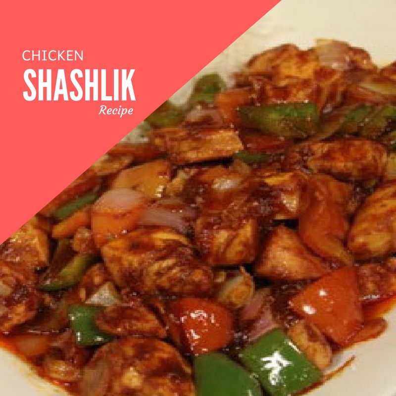 Chicken Shashlik Recipe in Urdu